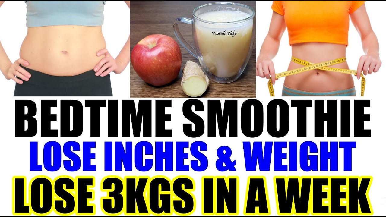 Bedtime Drink For Weight Loss | Lose 3Kg In a Week | Bedtime Smoothie For Weight Loss Bedtime Drink For Weight Loss | Lose 3Kg In a Week | Bedtime Smoothie For Weight Loss