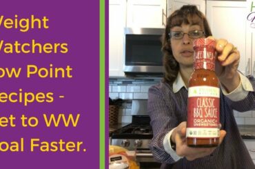 How to Keep Points Low for WW - Weight Watchers Recipes and Meals