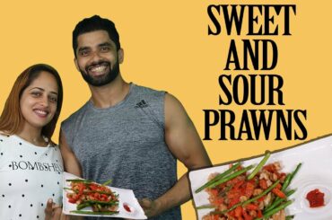Sweet and sour Prawns | BodyProCoach | Praveen Nair | Maahek Nair