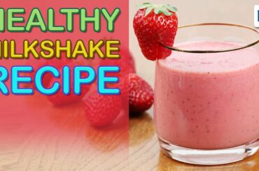 Healthy Milkshake Recipe | Noluma