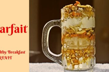 Parfait || Granola Parfait | Healthy Breakfast Parfait | How To Make Parafait | Divine Taste Parfait