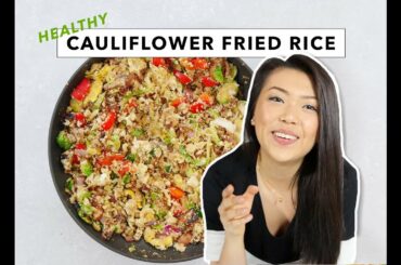 CAULIFLOWER FRIED RICE | Iris' Healthy Recipes