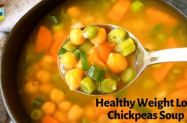 Healthy and Nutritious Weight Loss Chickpeas Soup