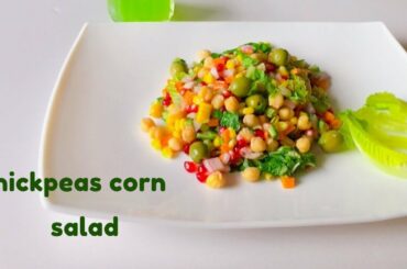 chickpeas corn salad  //Healthy salad //sweet corn salad