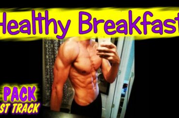 Healthy Breakfast Ideas - Eat This Healthy Breakfast Recipe for Weight Loss!