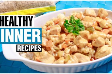 3 EASY, HEALTHY DINNER RECIPES & Ideas