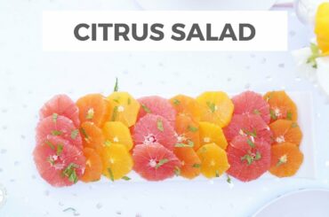 Citrus Salad For Mother's Day | Easy, Healthy Breakfast or Brunch Recipe | Healthy Grocery Girl