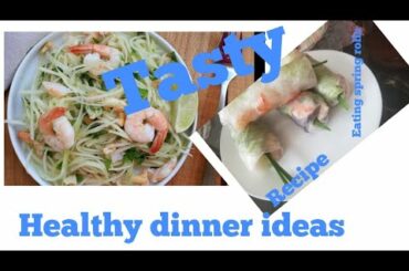 8 Healthy dinner ideas for weight loss