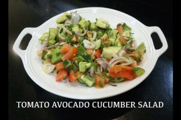 Avocado Tomato Cucumber Salad - Salad - Easy Healthy Recipes - How to make Healthy salad