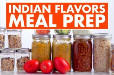Indian Flavors Vegetarian Meal Prep! Indian Breakfast Lunch Dinner and Snacks - Mind Over Munch