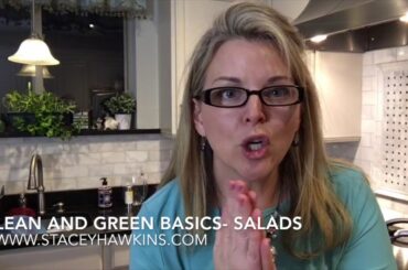 Stacey Hawkins Lean and Green Recipe Basics- Salads and Dressings