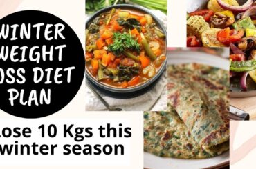 How To Lose Weight Fast in Winter Upto 10kg | Full Day Diet Plan/Chart To Lose Weight in Hindi