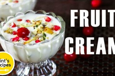 Fruit Cream Recipe | Dessert Recipes | Fruit Cream Salad