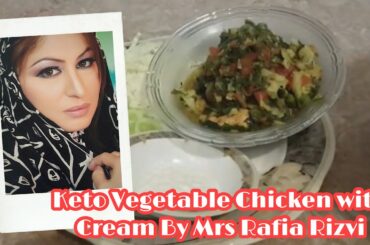 Keto Creamy Vegetable Chicken by Mrs Rafia Rizvi | Ketogenic Recipes | Ali Hashmi [Urdu/Hindi]