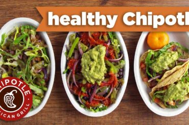 3 Healthy Meal Choices at Chipotle Mexican Grill - Mind Over Munch