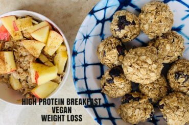 High Protein Breakfast For Weight Loss (Vegan)