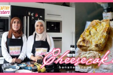 Cheesecake bananenbrood 2.0 - Healthy Sisters