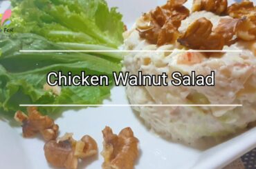 Chicken Walnut Salad | Healthy Salad | Yummy Salad | Hira Feast