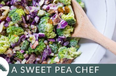 Healthy Broccoli Salad with Greek Yogurt Dressing | Easy Salads | A Sweet Pea Chef