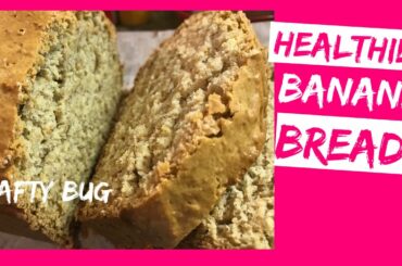 HEALTHIER BANANA BREAD RECIPE AND Tutorial; DIY BAKING; how to make banana bread in convection oven