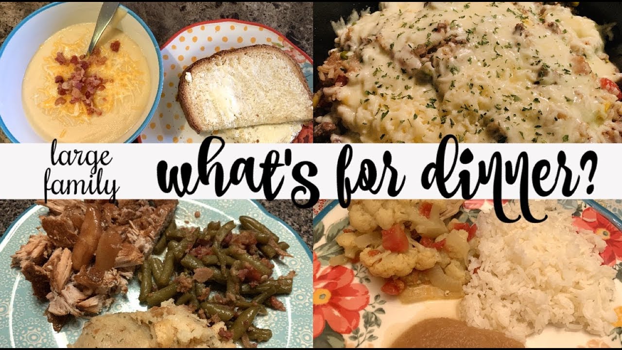 WHAT'S FOR DINNER & DESSERT. || REAL LIFE LARGE FAMILY DINNERS & DESSERTS WHAT'S FOR DINNER & DESSERT. || REAL LIFE LARGE FAMILY DINNERS & DESSERTS