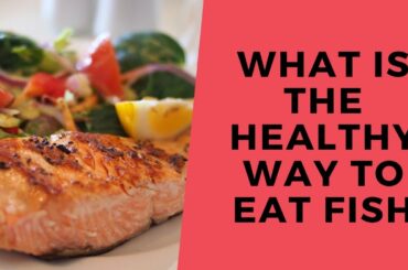 Healthy Fish Recipes Will Make You Healthy and Lose Weight