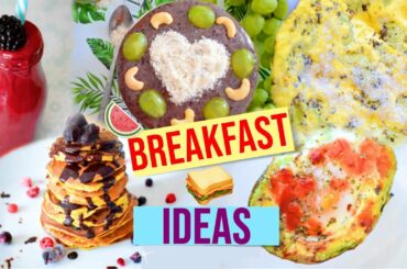 HEALTHY BREAKFAST IDEAS! Perfect for back to school!