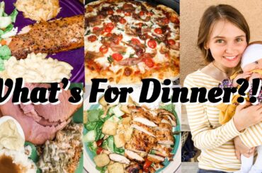 WHATS FOR DINNER TONIGHT?! 6 Easy Family Friendly Meals!