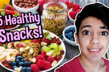 5 Healthy Snack Ideas YOU NEED TO KNOW