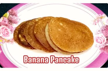 Banana Pancakes Recipe in Telugu | Fluffy Banana Egg Pancakes | Healthy breakfast for kids