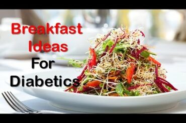 Top 10 Healthy Breakfast Ideas for Diabetics