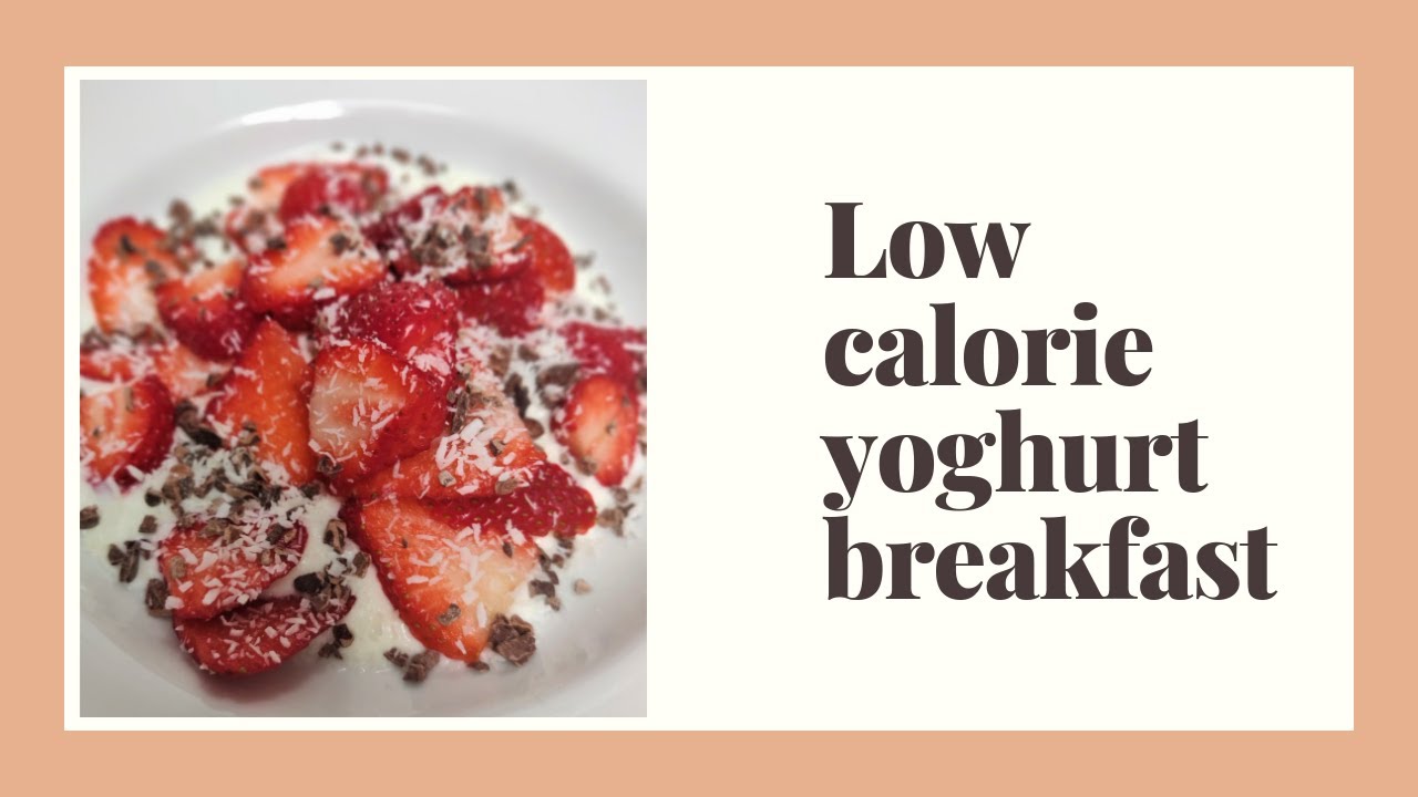 Low calorie yoghurt breakfast Fast 800 Low calorie yoghurt breakfast Fast 800