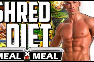 Instant Shredding Diet ⚡ Meal by Meal - Full Fat Loss Meal Plan & Prep for Weight loss Step by Step