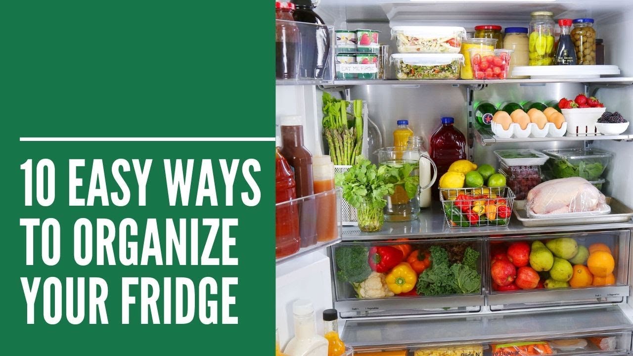 10 Easy Ways To Organize Your Fridge 10 Easy Ways To Organize Your Fridge