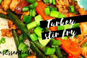 TURKEY GREEN BEAN, ONION, PEPPER STIR FRY WITH RICE | EASY HEALTHY DINNER IDEA | EmsEssentials