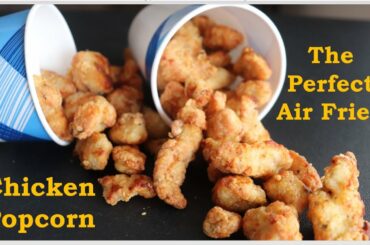 Chicken Popcorn | How to make the best Healthy KFC style Chicken popcorn | Air fried