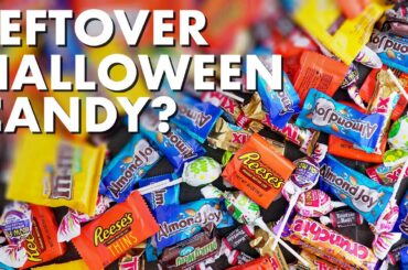 What to do with Leftover Halloween Candy?!