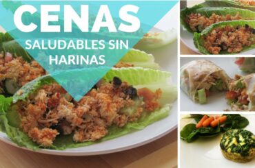 Cenas saludables sin harinas