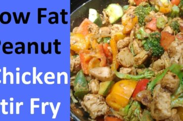 Peanut Chicken Stir Fry Recipe By Risa - Low Fat Recipe