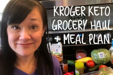 Keto Kroger grocery haul + weekly meal plan for dinner ideas