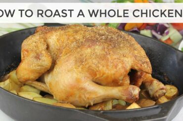 Easy Whole Roast Chicken Recipe | PLUS my Go-To Weeknight Salad