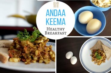 Healthy Breakfast Recipe | Egg Keema | Chefie Ankita