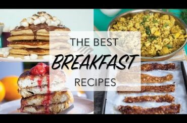 THE 10 BEST VEGAN BREAKFAST RECIPES | The Edgy Veg