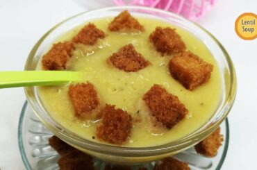 Lentil Soup|Healthy Soup Recipe|Easy Soup|Cooking Ep:67