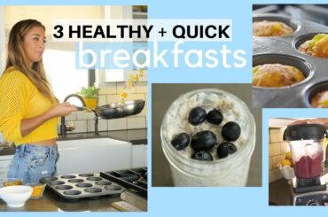 3 Quick Healthy Breakfast Ideas for BUSY GIRLS