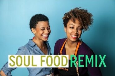 How to make Healthy Soul Food