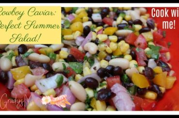 Cook with me! Cowboy Caviar: Easy & Healthy Salad (or Dip)