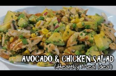 Avocado & Chicken Salad | Healthy Meal Idea | Easy Recipe | Jenna G The Hijabi TT