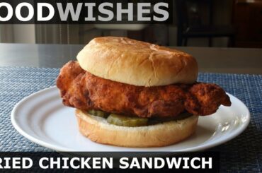 Popeye's & Chick-fil-A Hybrid Fried Chicken Sandwich - Food Wishes
