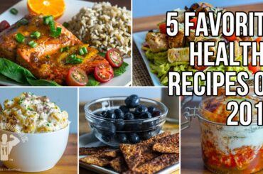 Top 5 Favorite Healthy Recipes of 2014 / 5 Recetas Favoritas de 2014